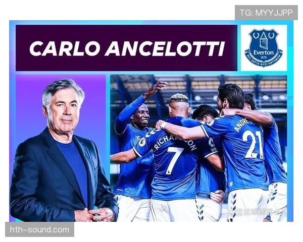 埃弗顿俱乐部重建计划稳步推进，青训体系成未来发展关键