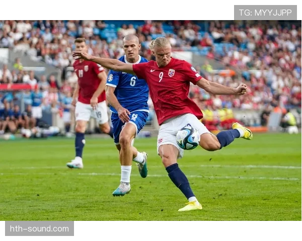 哈兰德状态回暖助挪威队书写历史新篇章