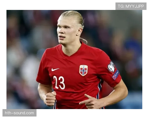 哈兰德单赛季进球爆发力解析：产量上限是否达到历史级