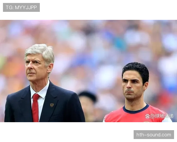 阿森纳陷入战术困局：温格遗留战术依赖与阿尔特塔体系转换的分歧危机！